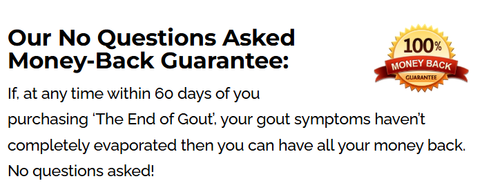 The End of Gout Money Back Guarantee